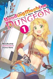 Reborn as a Vending Machine, I Now Wander the Dungeon, Vol. 1