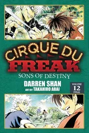 Sons of Destiny (Cirque Du Freak The Manga, 12)