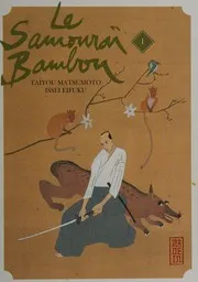 Le samouraï bambou