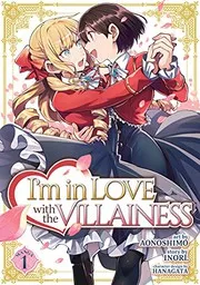私の推しは悪役令嬢。 1 (manga)
