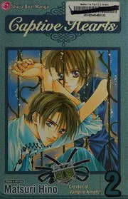 Captive hearts