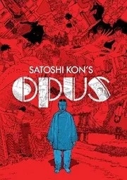 Satoshi Kon's Opus
