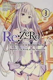 Re:Zero ‐Starting Life in Another World‐, Chapter 2: A Week at the Mansion 3