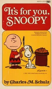 It’s for you,SNOOPY