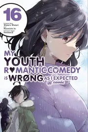 My Youth Romantic Comedy Is Wrong, as I Expected @ Comic 16