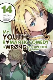 My Youth Romantic Comedy Is Wrong, as I Expected @ Comic 14