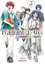 薫る花は凛と咲く 5