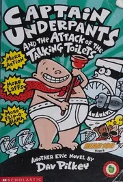 Captain Underpants and the Attack of the Talking Toilets
