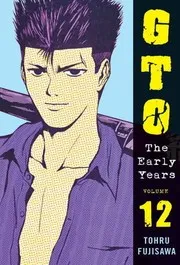 GTO, The Early Years Volume 12