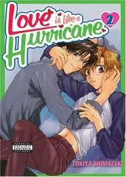 Love Is Like A Hurricane Volume 2 (Yaoi) (Love Is Like a Hurricane)