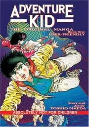 User Friendly (Adventure Kid: The Original Manga, Volume 1)