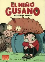 Manga Terror vol. 3: El nino gusano/ Manga Terror vol. 3