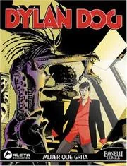 Dylan Dog vol. 6: Mujer que grita/ Dylan Dog vol. 6