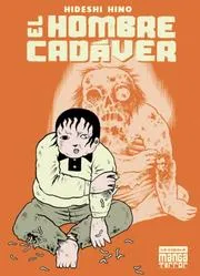 Manga Terror vol. 4: El hombre cadaver: Manga Terror vol. 4