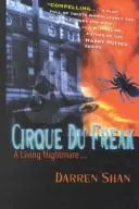 A Living Nightmare... (Cirque Du Freak #1)