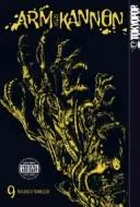 Arm of Kannon Volume 9 (Arm of Kannon)