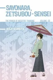 Sayonara ZetsubouSensei Volume 13
Sayonara ZetsubouSensei