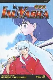 Inu Yasha, Vol 5