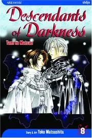 Descendants of Darkness, Volume 8 (Descendants of Darkness)