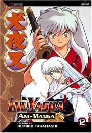 Inuyasha Ani-Manga, Volume 12