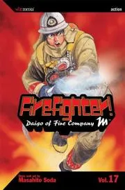 Firefighter!: Daigo of Fire Company M, Volume 17