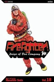 Firefighter!: Daigo of Fire Company M, Volume 18
