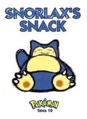 Pokemon Tales: Snorlax's Snack