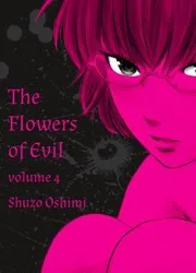 Flowers of Evil Volume 4 Flowers of Evil