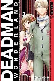 Deadman Wonderland Volume 3
Deadman Wonderful