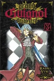 Grand Guignol Orchestra Volume 3
Grand Guignol Orchestra