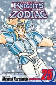 Knights of the Zodiac Saint Seiya Volume 25
Knights of the Zodiac Saint Seiya