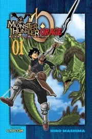 Monster Hunter Orage Volume 1 Monster Hunter Orage