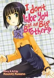 I Dont Like You At All Big Brother Vol 34