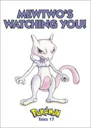Mewtwo's Watching You!