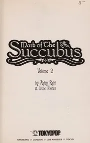 Mark of the Succubus Volume 3 (Mark of the Succubus)