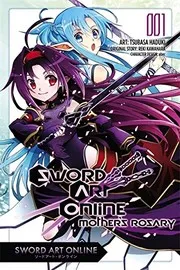 Sword Art Online: Mother's Rosary, Vol. 1 - manga (Sword Art Online Manga)