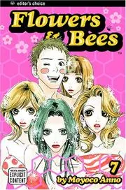 Flowers & Bees, Volume 7 (Flowers & Bees)