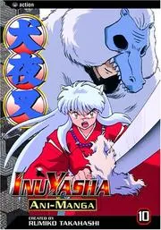 Inuyasha Ani-Manga, Volume 10