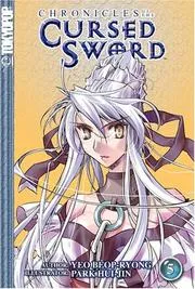 Chronicles of the Cursed Sword