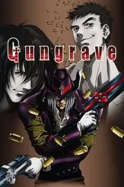 Gungrave Vol. 1