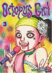 Octopus Girl Volume 3 (Octopus Girl)
