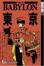 Tokyo Babylon Volume 6 (Tokyo Babylon)