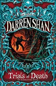 Trials of Death (The Saga of Darren Shan #5)