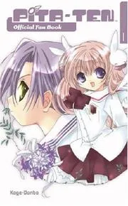 Pita Ten Official Fan Book Volume 1 (Pita-Ten)