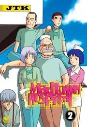 Madtown Hospital, Vol. 2 (Madtown Hospital)
