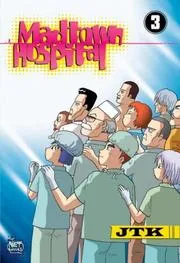 Madtown Hospital, Vol. 3 (Madtown Hospital)