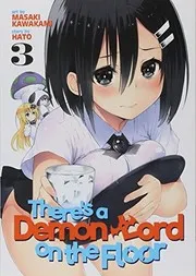 There's a Demon Lord on the Floor Vol. 3