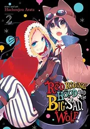 Red Riding Hood and the Big Sad Wolf Vol. 2