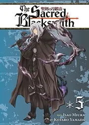 The Sacred Blacksmith Vol. 5
