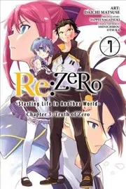 Re:ゼロから始める異世界生活 第三章 Truth of Zero 7